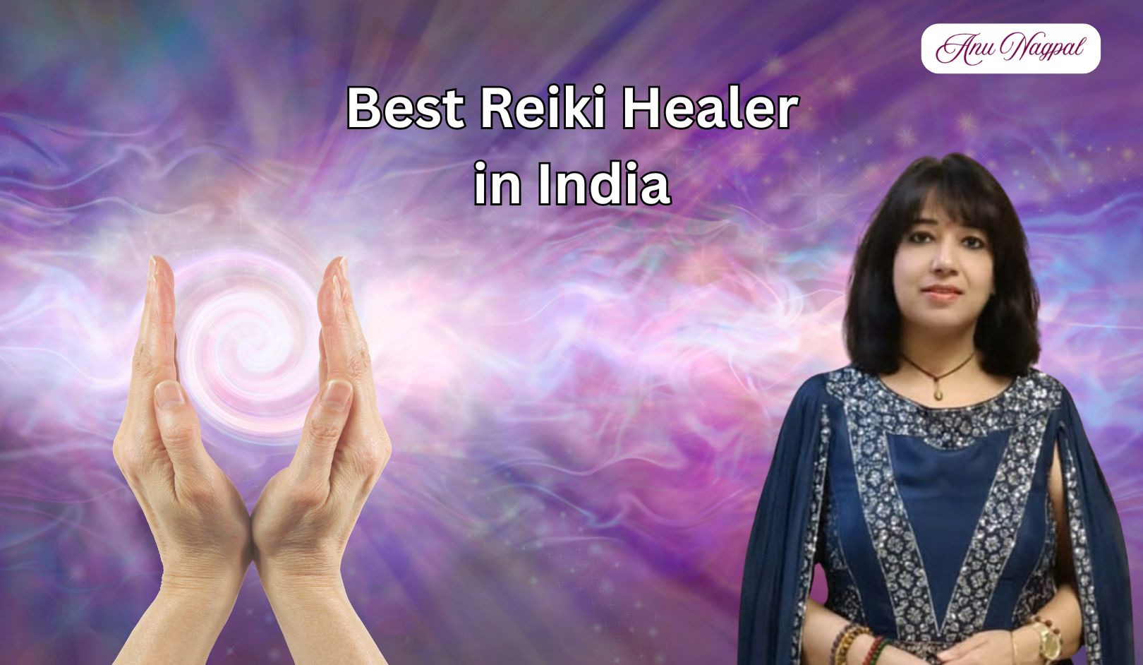 Best Reiki Healer in India